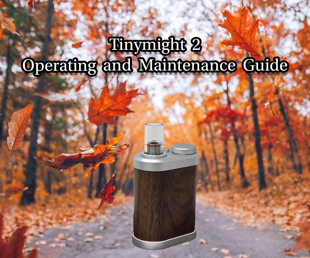 Tinymight 2 Operating and Maintenance Guide