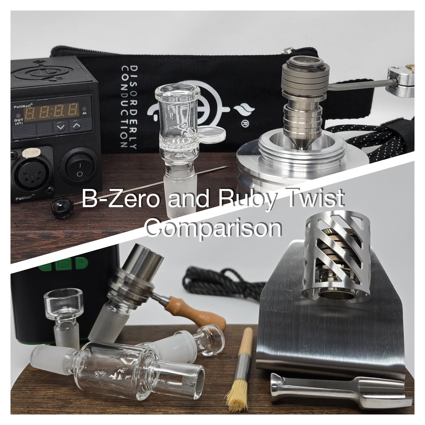 B-Zero (B0) by Cannabis Hardware vs Ruby Twist by Crossing Technology Comparison