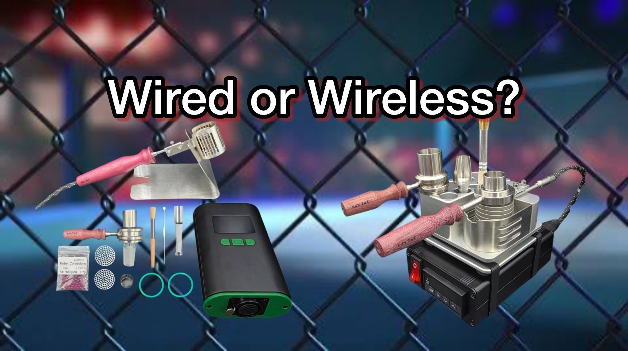 Wired or Wireless Ball Vape: Which is Right For You?
